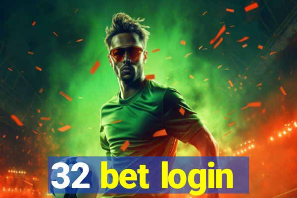 32 bet login